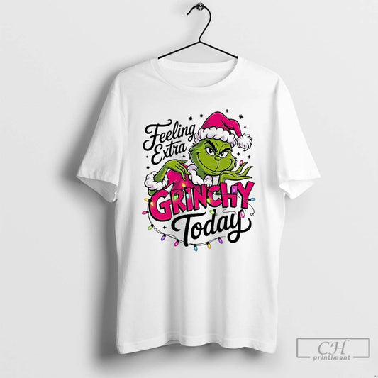 Classic Feeling Extra Grinch Today Christmas - clothing by TeeHivey.com