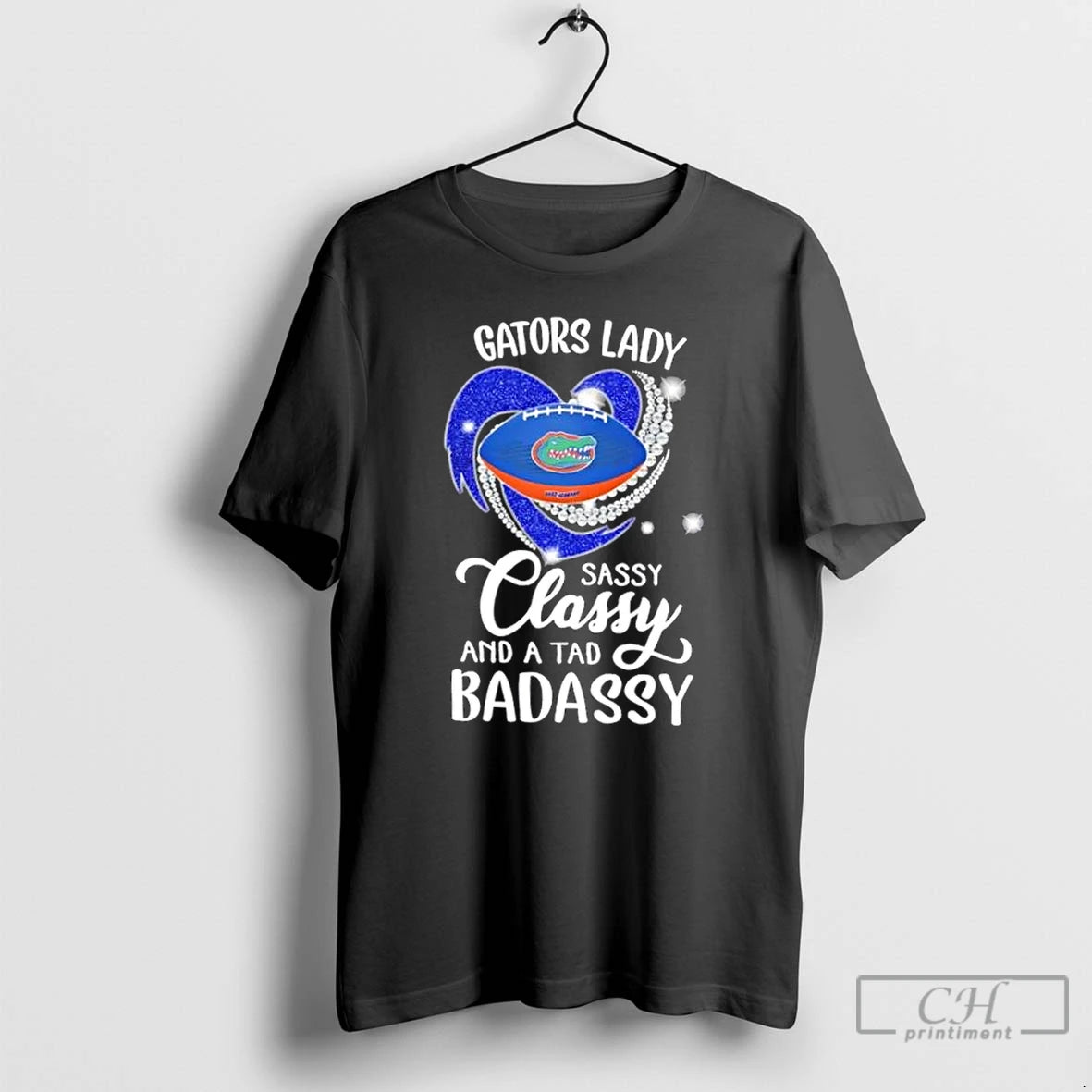 Classic Florida Gators Lady Sassy Classy And A Tad Badassy Diamond Heart T Shirts Sweater - clothing by TeeHivey.com