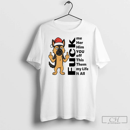 Classic German Shepherd Fuck It All Christmas T Shirts - clothing by TeeHivey.com