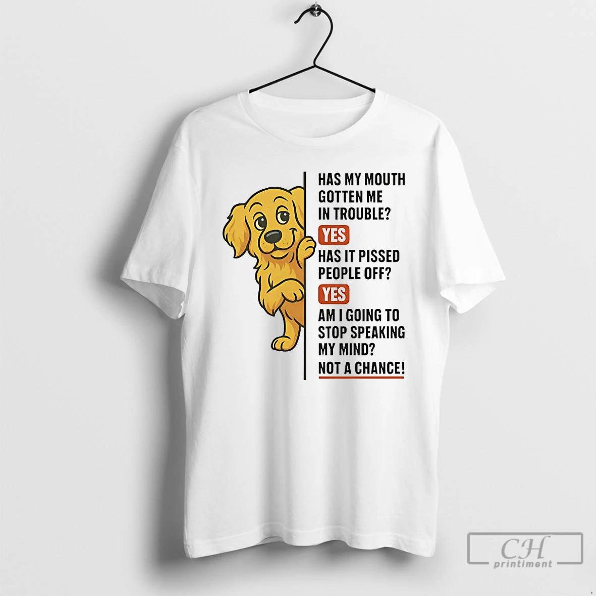 Classic Golden Retriever Has My Mouth Gotten Me In Trouble Yes Has It Pissed People - clothing by TeeHivey.com