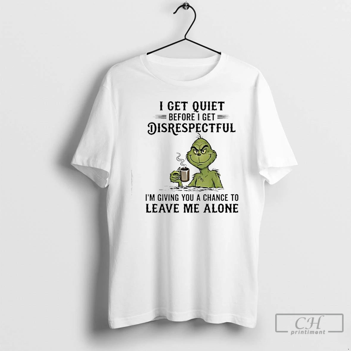 Classic Grinch Get Quiet Before I Get Disrespectful - clothing by TeeHivey.com