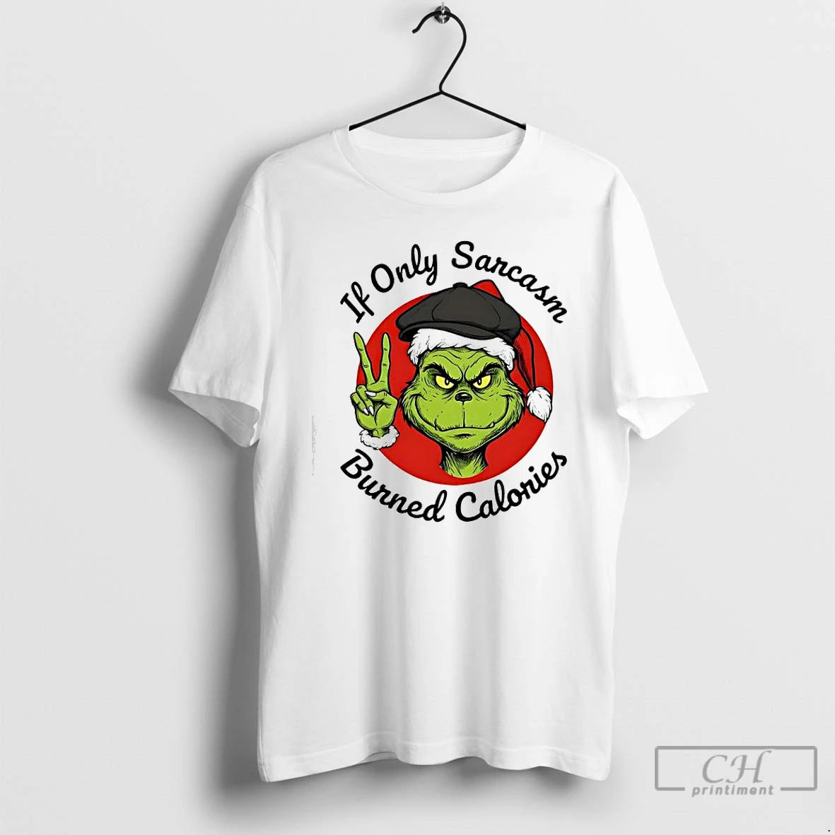 Classic Grinch If Only Sarcasm Burned Calories - clothing by TeeHivey.com