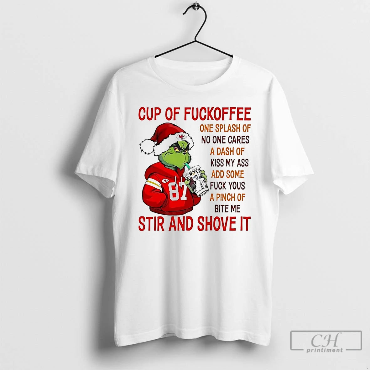 Classic Grinch Kc Chiefs Cup Of Fuckoffee Stir And Shove It Christmas T Shirts - clothing by TeeHivey.com
