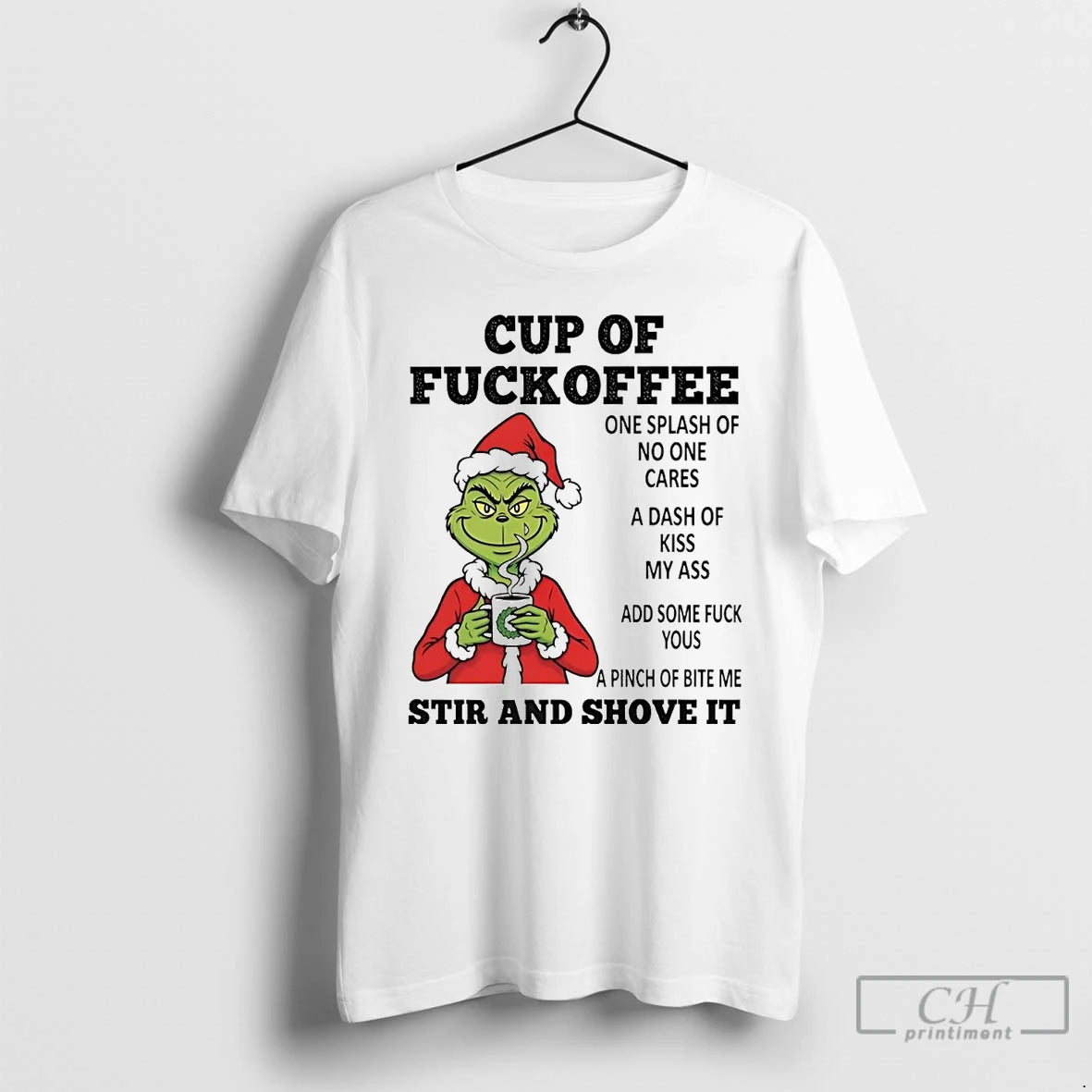 Classic Grinch Cup Of Fuckoffee Stir And Shove It Christmas T Shirts - clothing by TeeHivey.com
