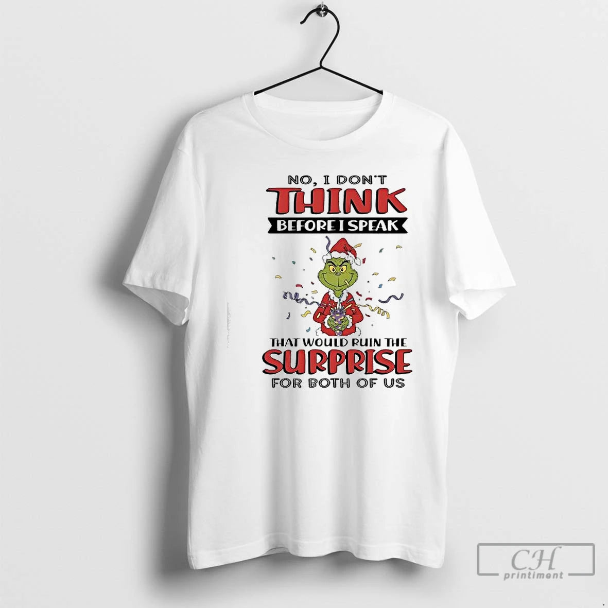 Classic Grinch No I Dont Think Before I Speak - clothing by TeeHivey.com