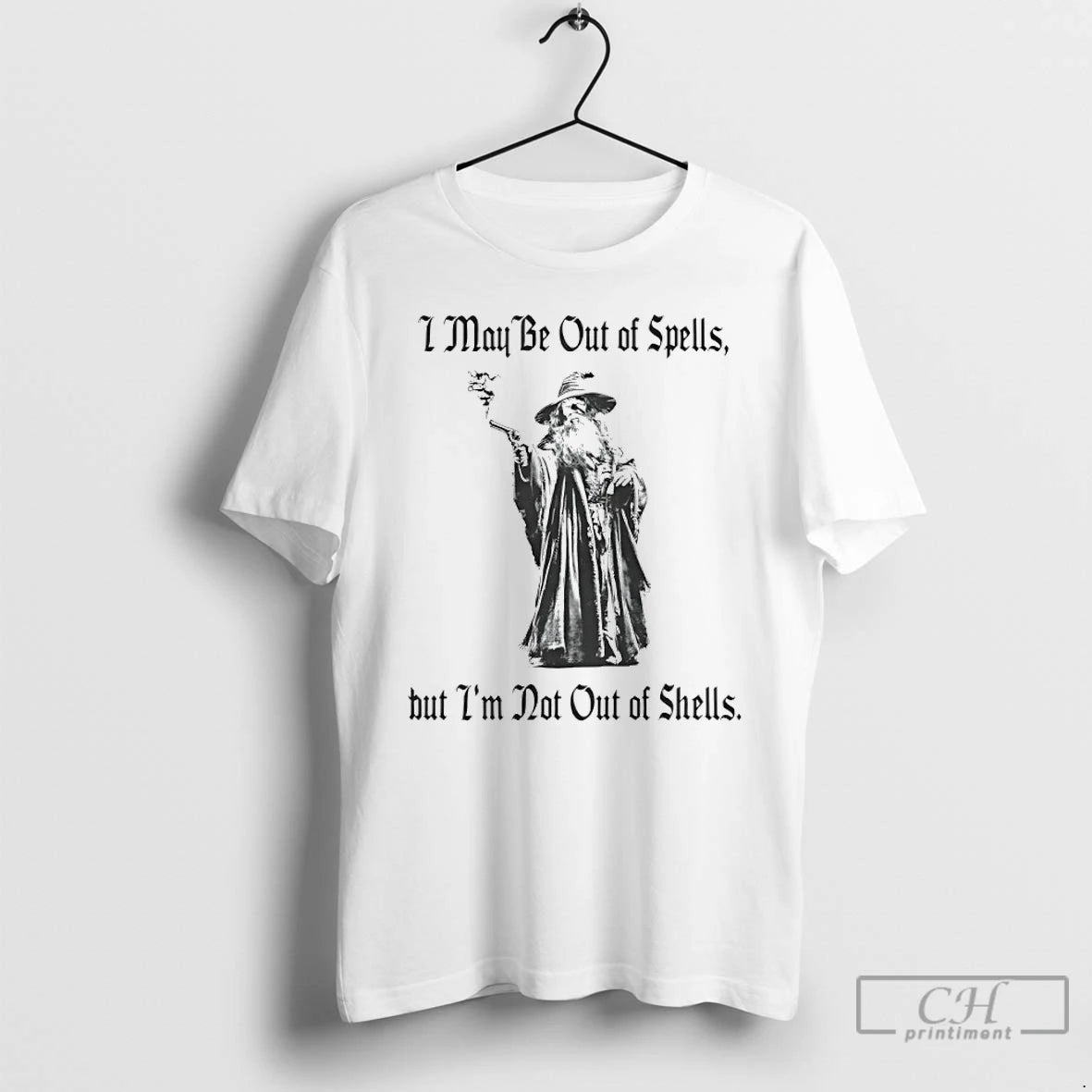 Classic Gun Wizard I May Be Out Of Spells But Im Not Out Of Shells - clothing by TeeHivey.com