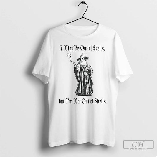 Classic Gun Wizard I May Be Out Of Spells But Im Not Out Of Shells - clothing by TeeHivey.com