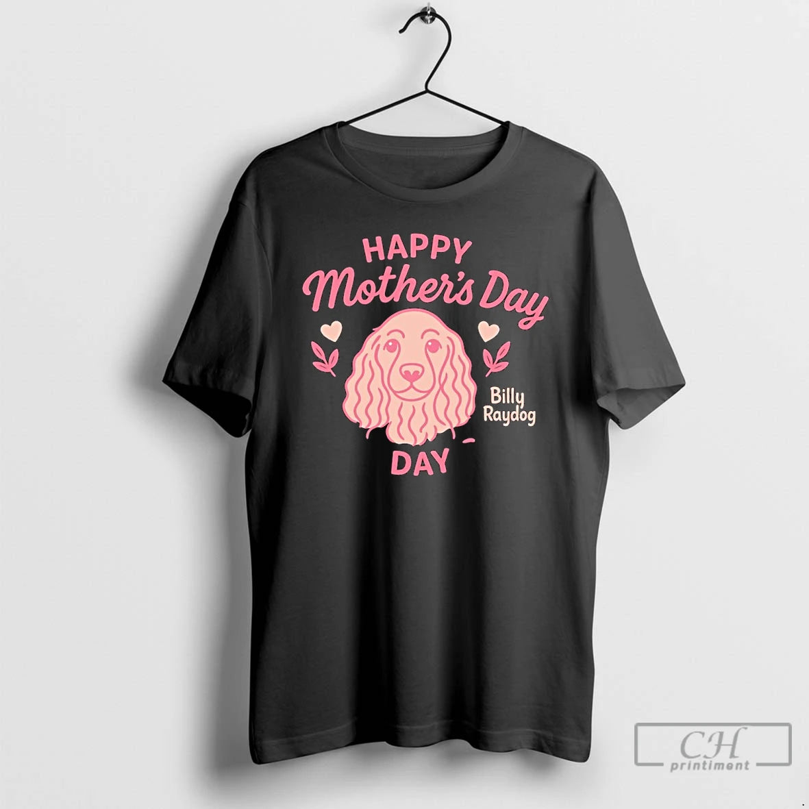 Classic Happy Mothers Day Billy Raydog