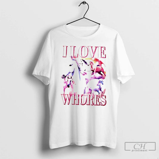 Classic Horse I Love Whores T Shirts - clothing by TeeHivey.com