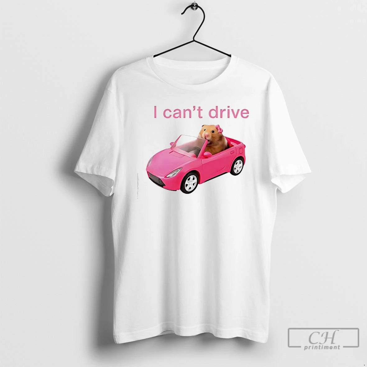Classic I Cant Drive Funny Hamster Meme - clothing by TeeHivey.com