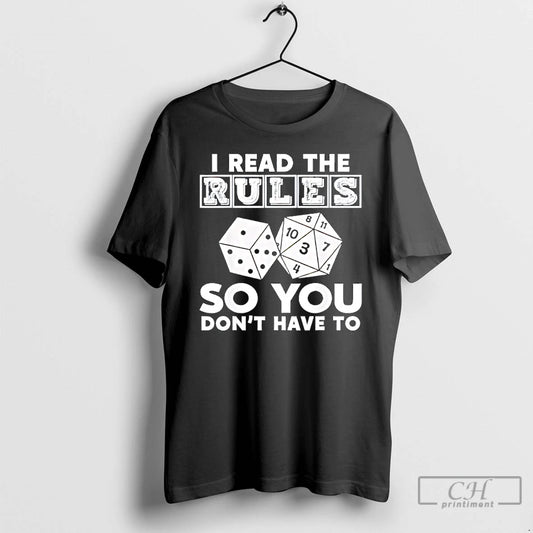 Classic I Read The Rules So You Dont Have To - clothing by TeeHivey.com