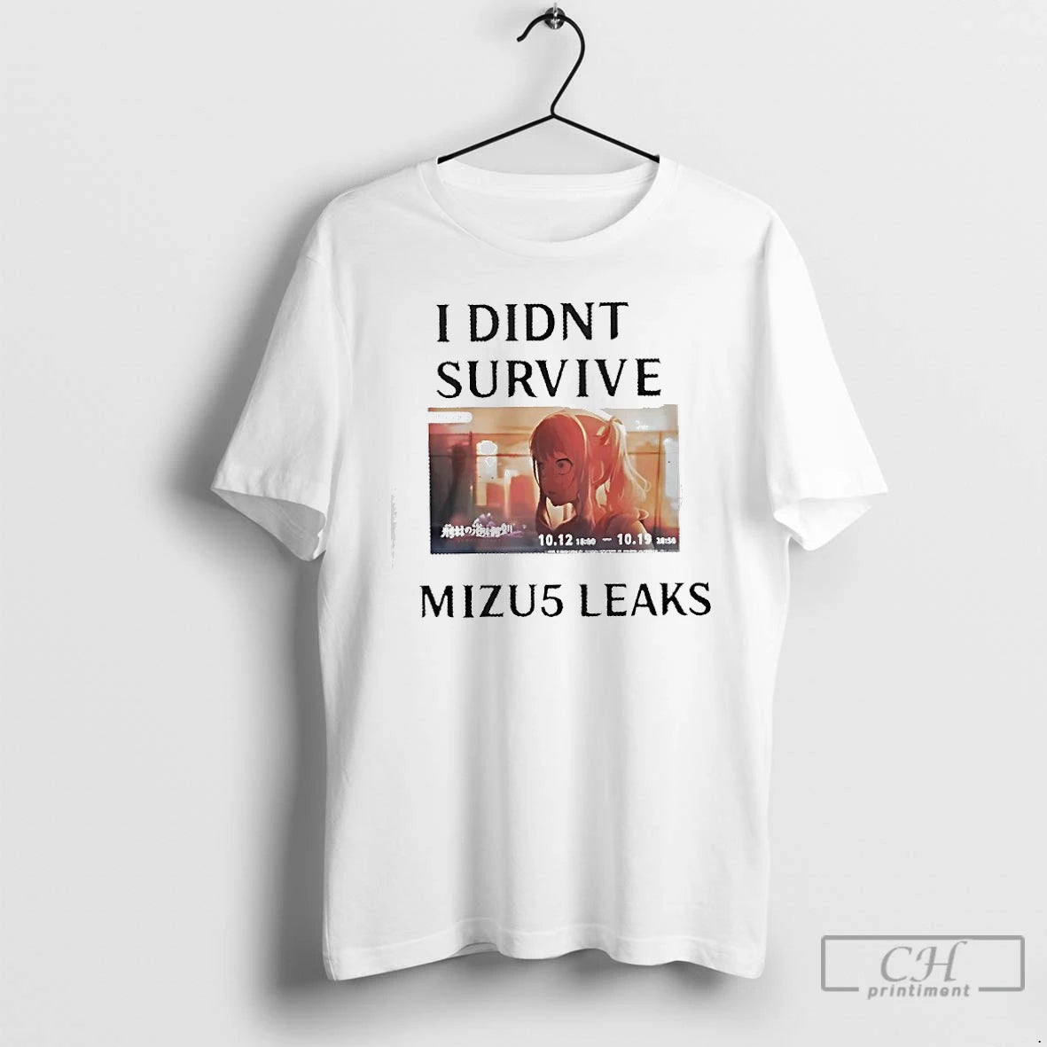 Classic I Didnt Survive Mizu5 Leaked Anime - clothing by TeeHivey.com