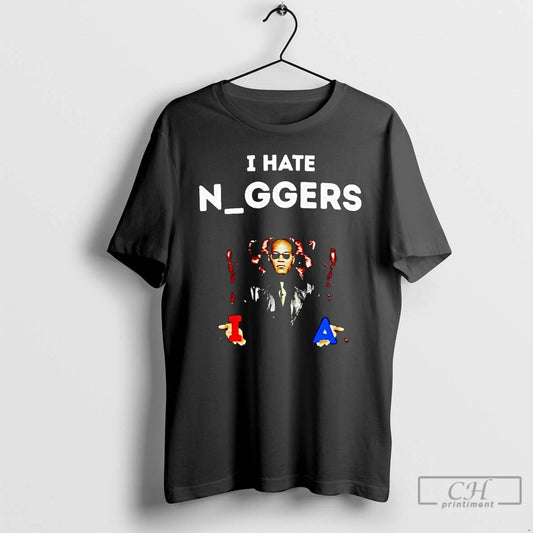 Classic I Hate Niggers I Or A T Shirts - clothing by TeeHivey.com