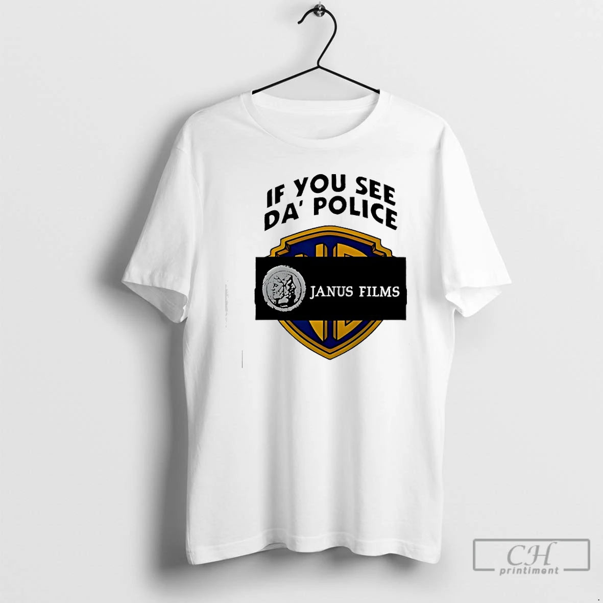 Classic If You See Da Police Janus Films - clothing by TeeHivey.com