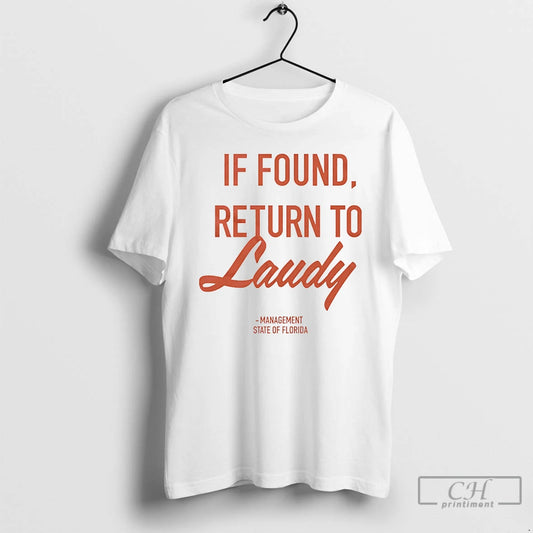 Classic If Found Return To Laudy Management State Of Florida Text