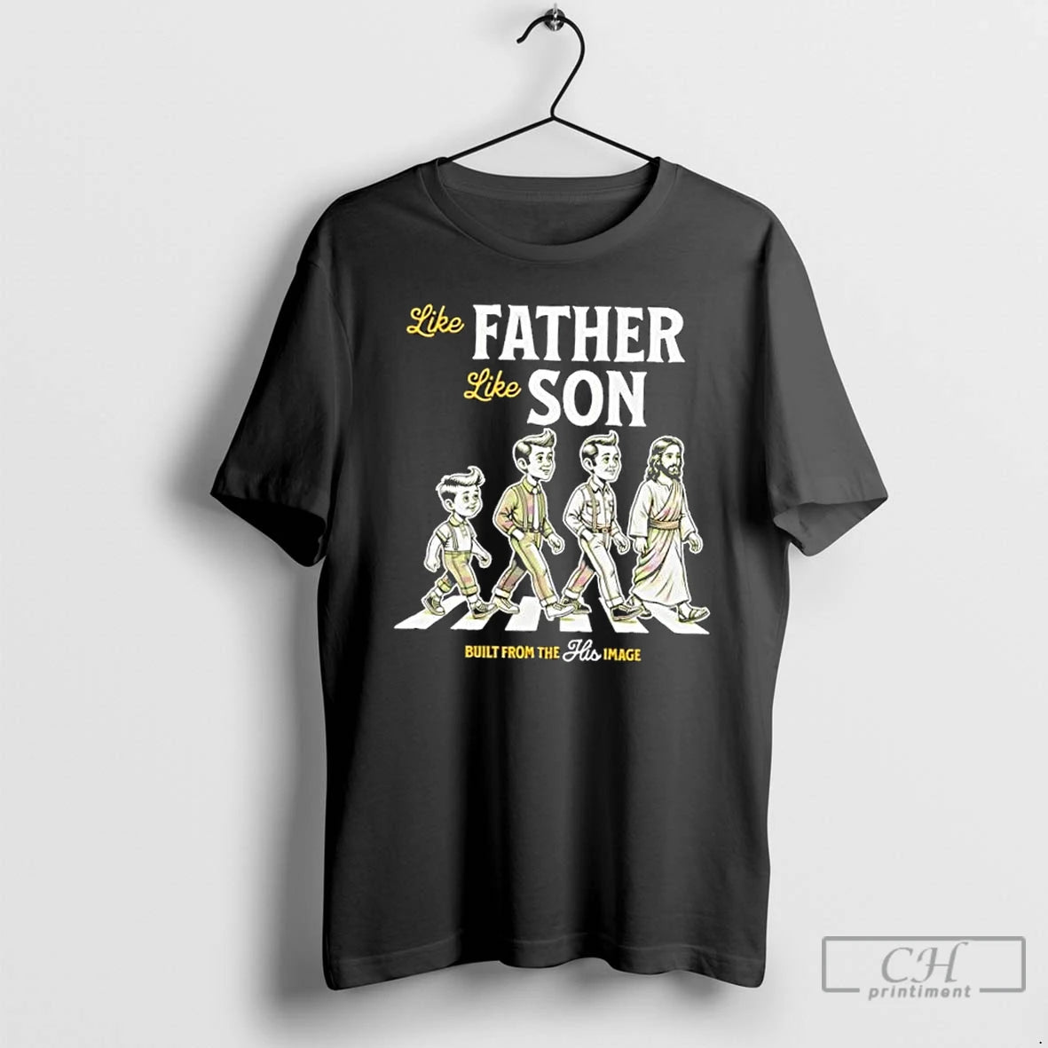 Classic Jesus Like Father Like Son Abbey Road Built From The Image T Shirts Sweater - clothing by TeeHivey.com