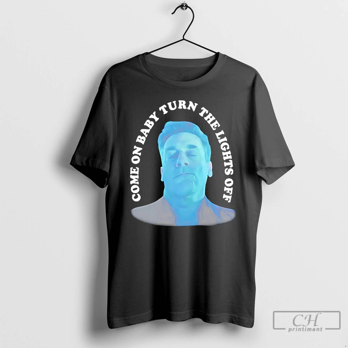 Classic Jon Hamm Come On Baby Turn The Lights Off Dance Club Meme T Shirts - clothing by TeeHivey.com