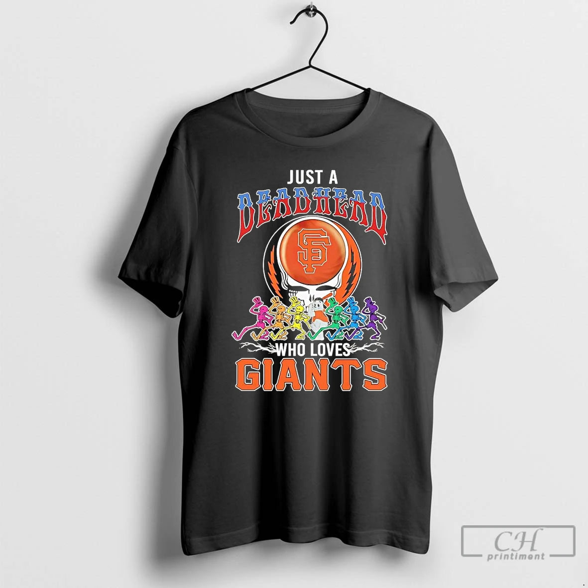 Classic Just A Deadhead Who Loves San Francisco Giants T Shirts - clothing by TeeHivey.com