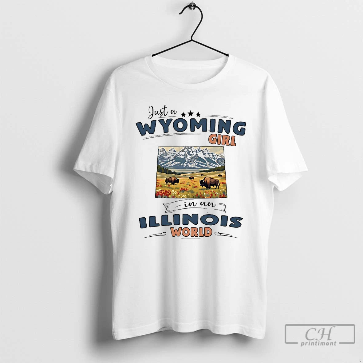Classic Just A Wyoming Girl In An Illinois World