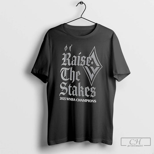 Classic Las Vegas Aces Raise The Stakes Basketball 2025 Wnba Finals Champions T Shirts - clothing by TeeHivey.com