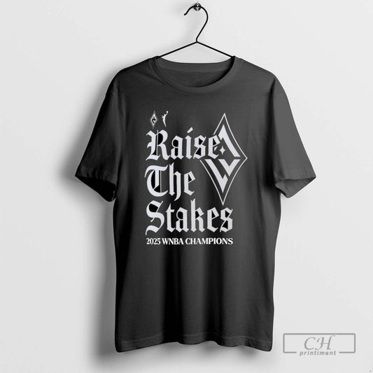 Classic Las Vegas Aces Raise The Stakes 2025 Wnba Champions T Shirts - clothing by TeeHivey.com
