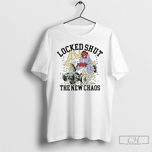 Classic Lockedshutmo Locked Shut The New Chaos T Shirts - clothing by TeeHivey.com