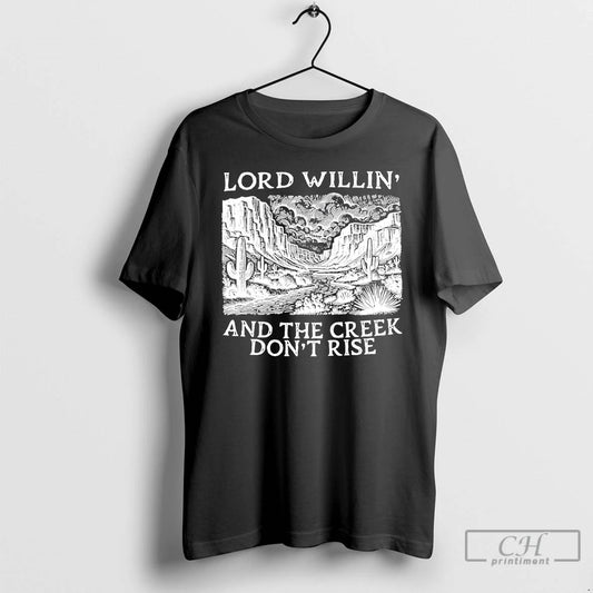 Classic Lord Willin And The Creek Dont Rise