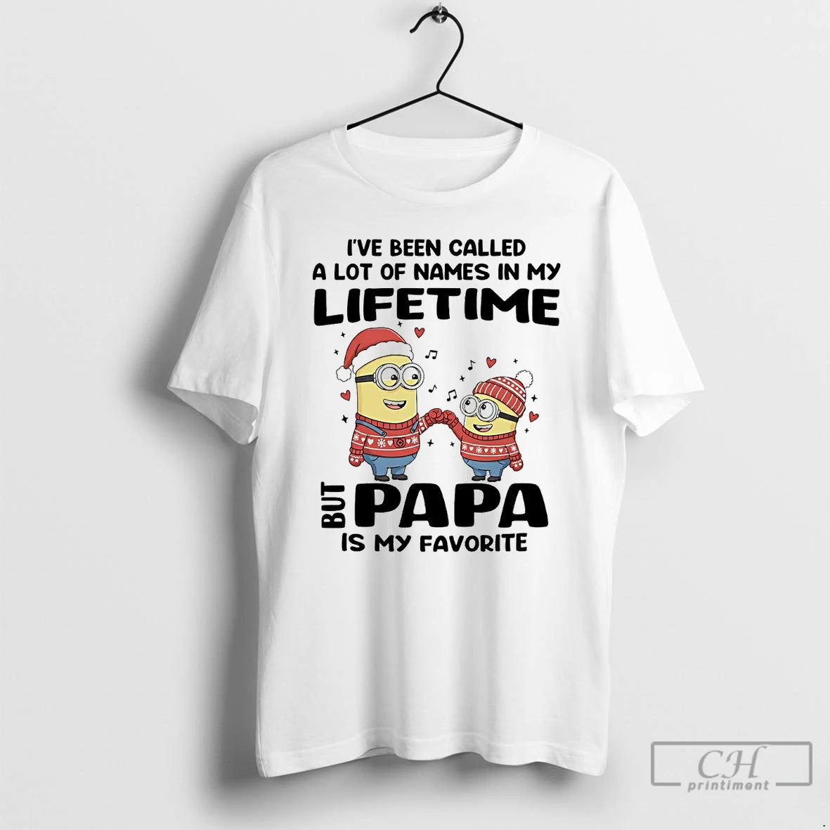 Classic Minion Ive Been Called A Lot Of Names In My Lifetime Papa Is My - clothing by TeeHivey.com