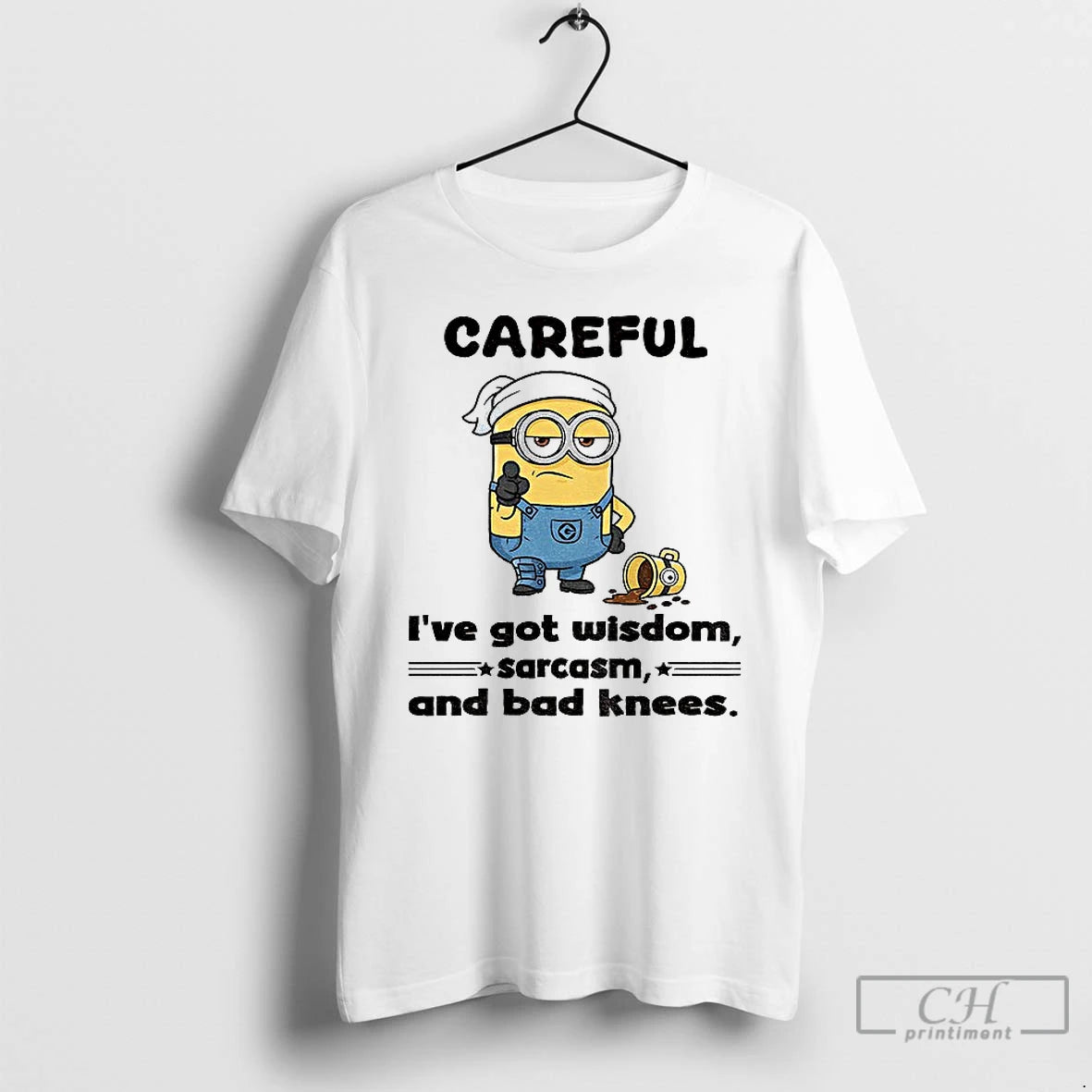 Classic Minion Careful Ive Got Wisdom Sarcasm And Bad Knees T Shirts - clothing by TeeHivey.com