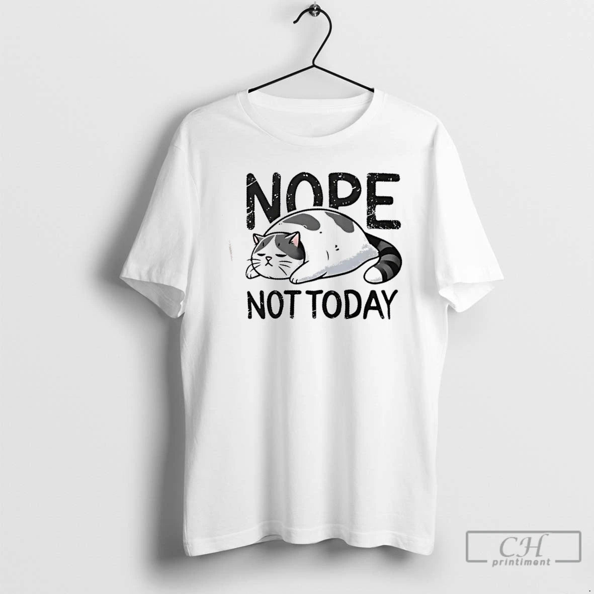 Classic Nope Not Today Lazy Cat T Shirts - clothing by TeeHivey.com