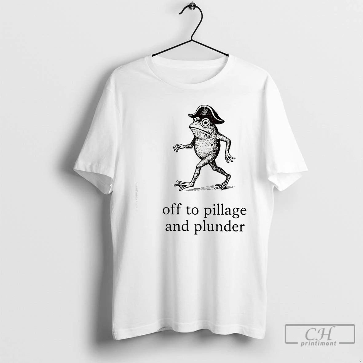 Classic Off To Pillage And Plunder Pirate Frog Graphic - clothing by TeeHivey.com