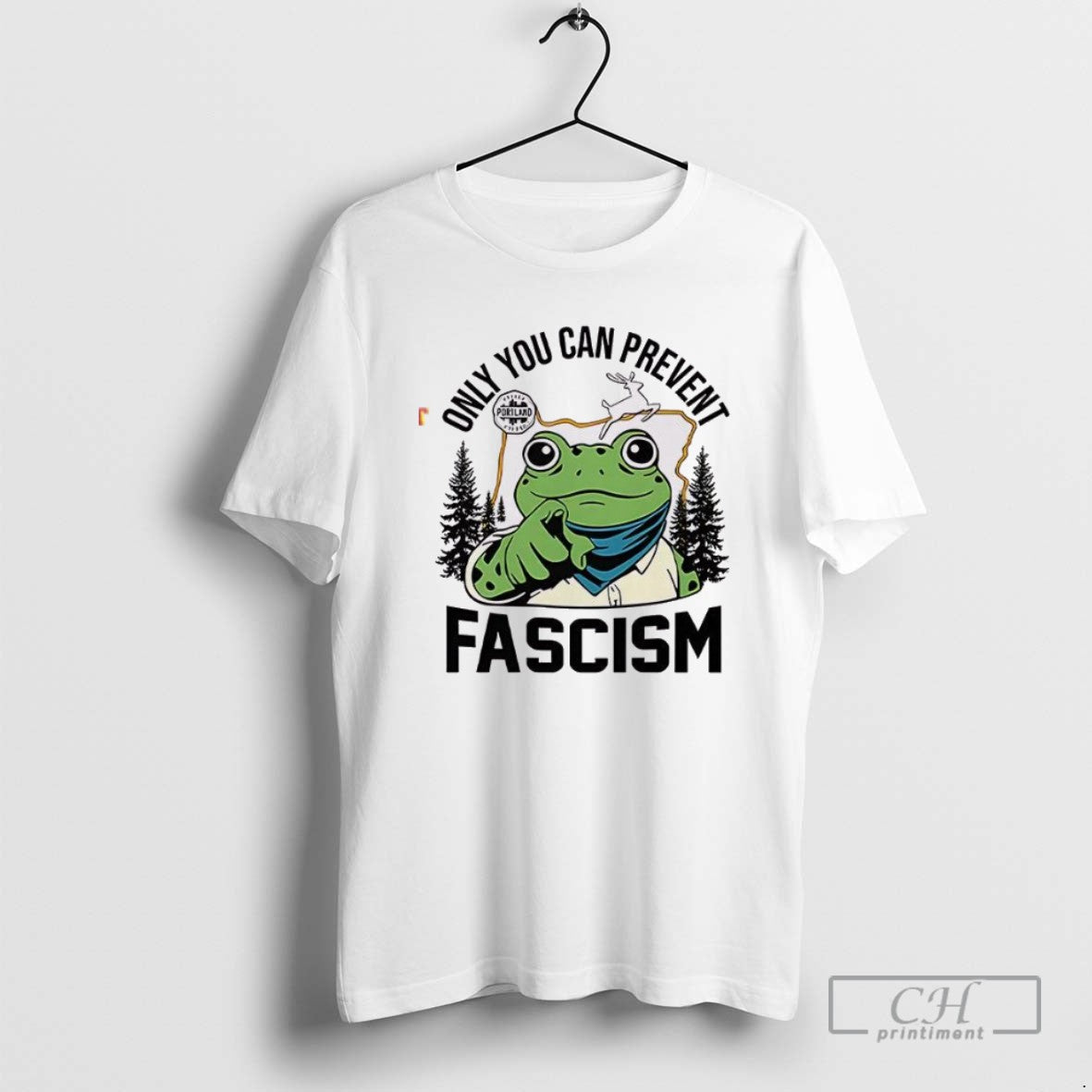 Classic Only You Can Prevent Fascism Portland Frog Protest T Shirts - clothing by TeeHivey.com