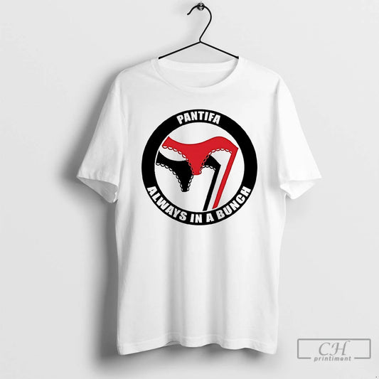 Classic Pantifa Always In Bunch T Shirts - clothing by TeeHivey.com