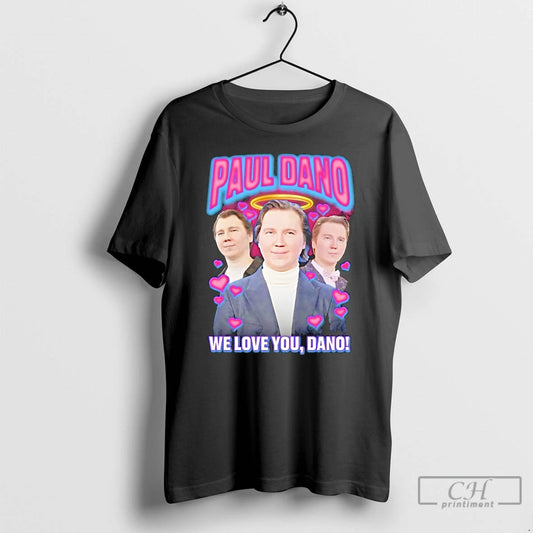 Classic Paul Dano We Love You Dano 90s Bootleg - clothing by TeeHivey.com