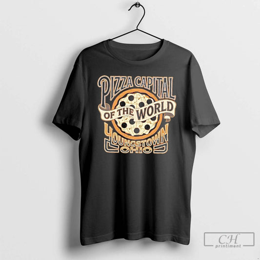 Classic Pizza Capital Of The World Youngstown Ohio - clothing by TeeHivey.com