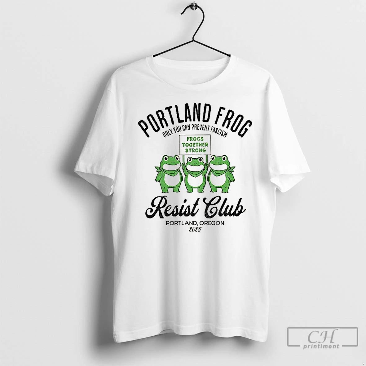Classic Portland Frogs Only You Can Prevent Fascism Resist Club Portland Oregon 2025 - clothing by TeeHivey.com