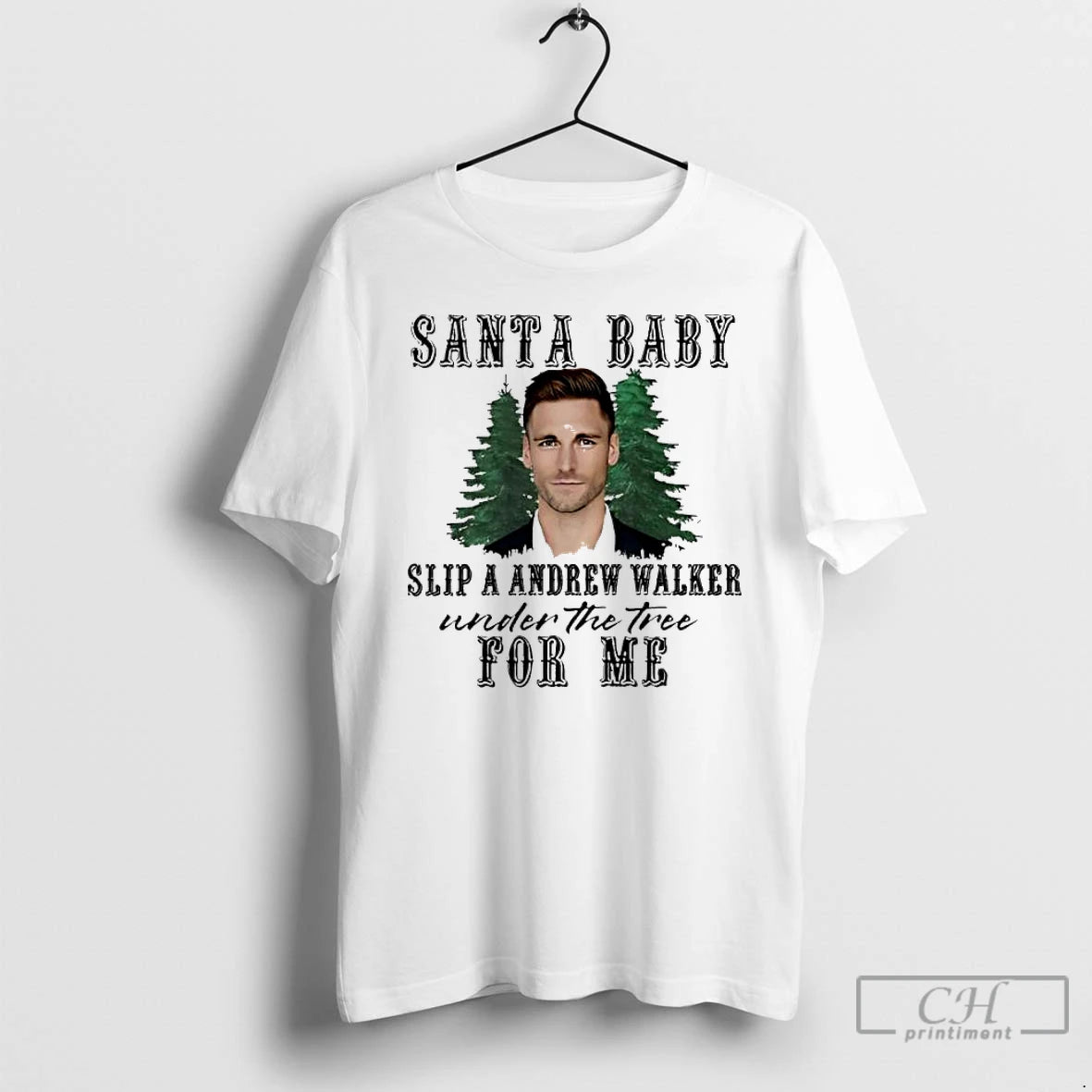 Classic Premium Santa Baby Slip A Andrew Walker Under The Toe For Me T Shirts - clothing by TeeHivey.com