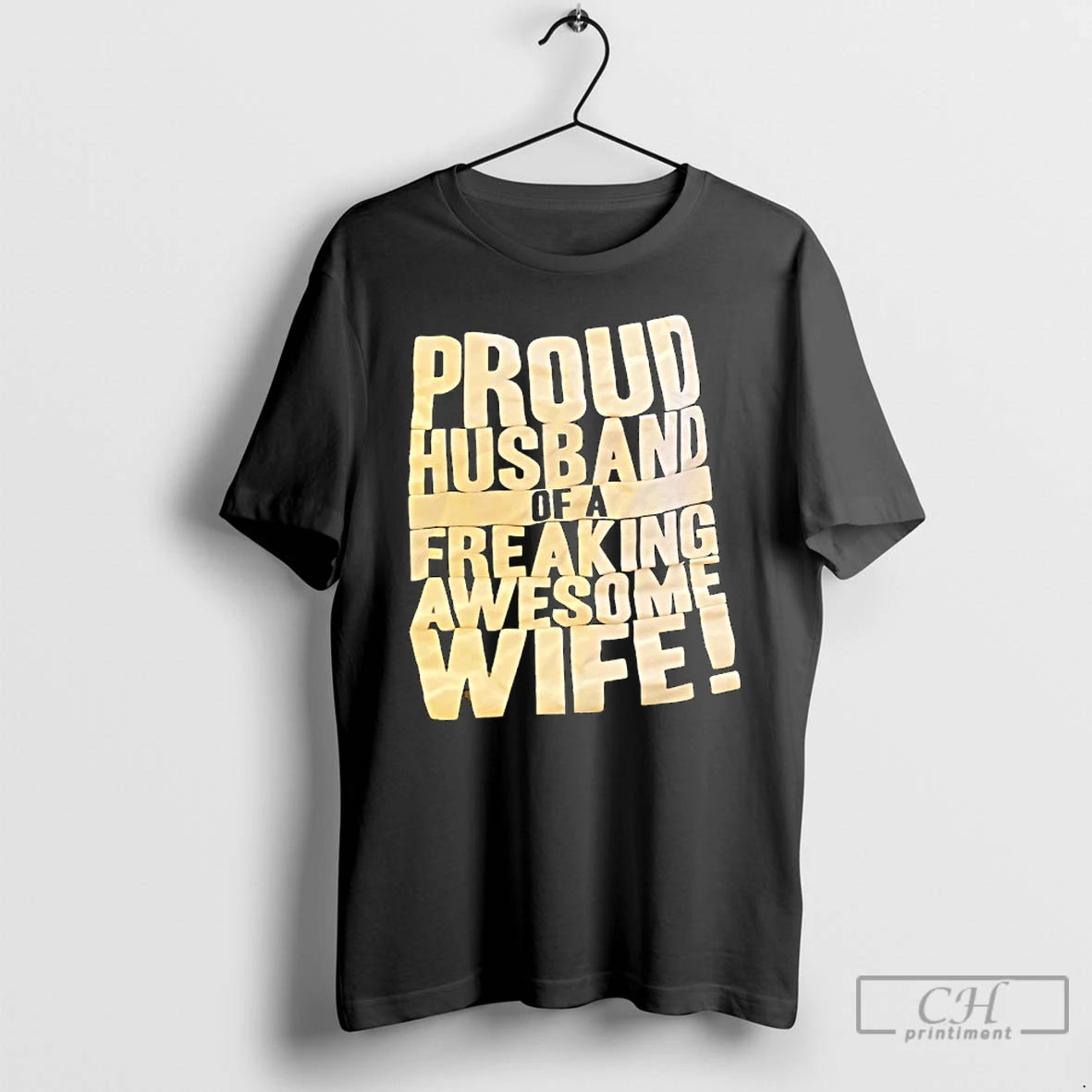 Classic Proud Husband Of A Freaking Awesome Wife Text - clothing by TeeHivey.com