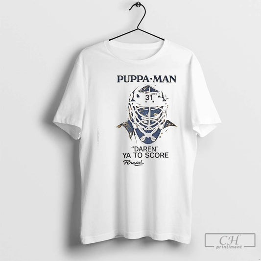 Classic Puppa Man 31 Daren Ya To Score - clothing by TeeHivey.com