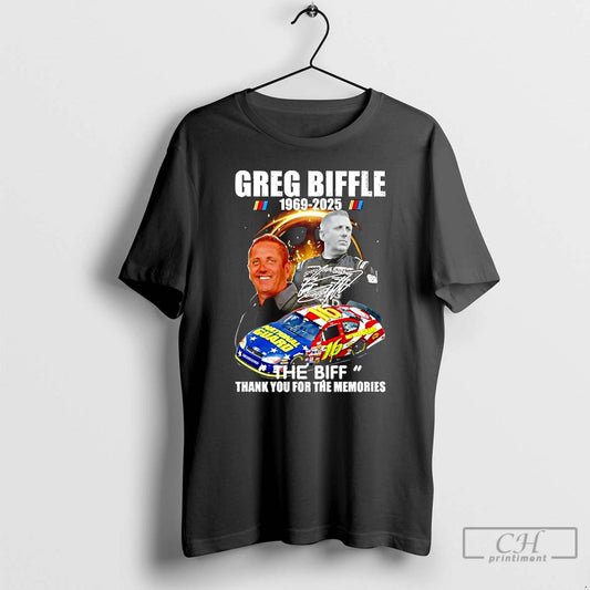 Classic R I P Greg Biffle 1969 2025 Thank You For The Memories Signature - clothing by TeeHivey.com