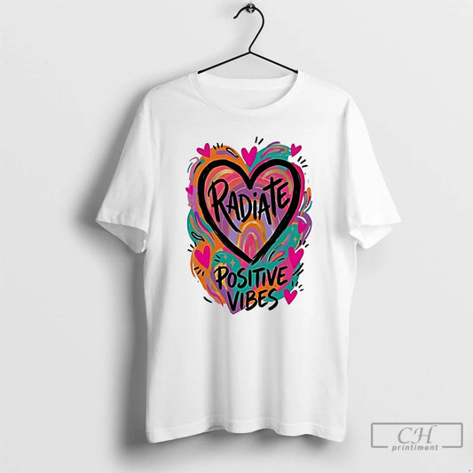 Classic Radiate Positive Vibes