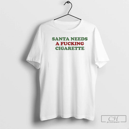 Classic Santa Needs A Fucking Cigarette - clothing by TeeHivey.com