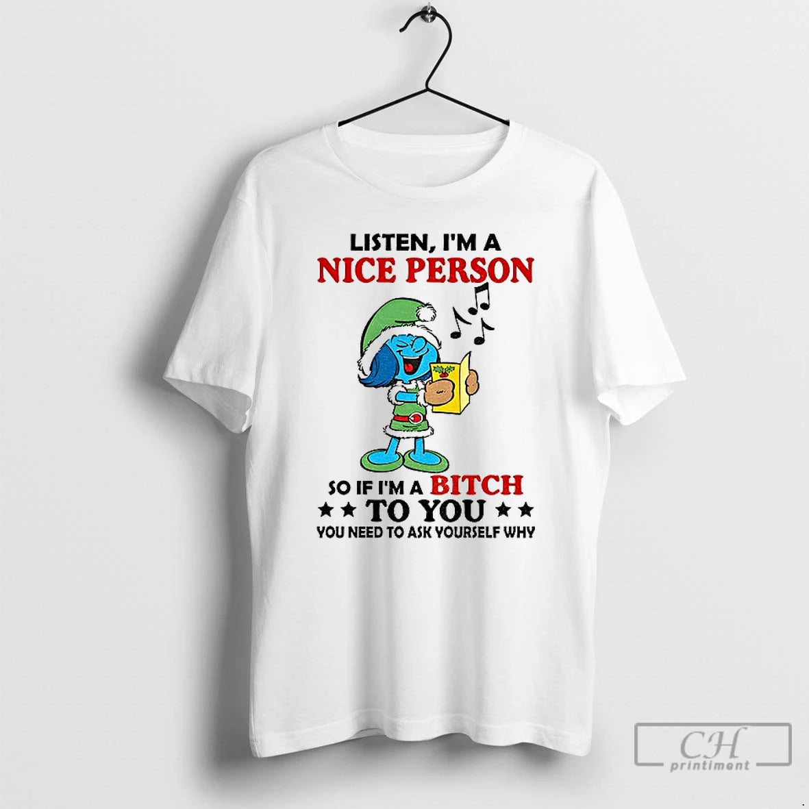 Classic Smurf Listen Im A Nice Person So If Im A Bitch To You You - clothing by TeeHivey.com