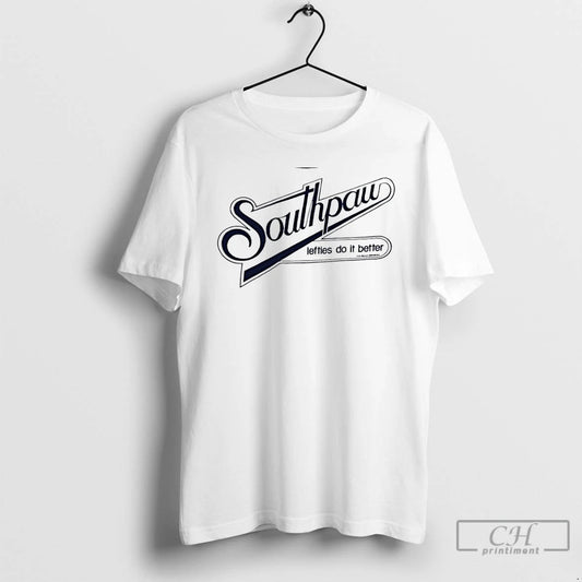 Classic Southpaw Lefties Do It Better - clothing by TeeHivey.com