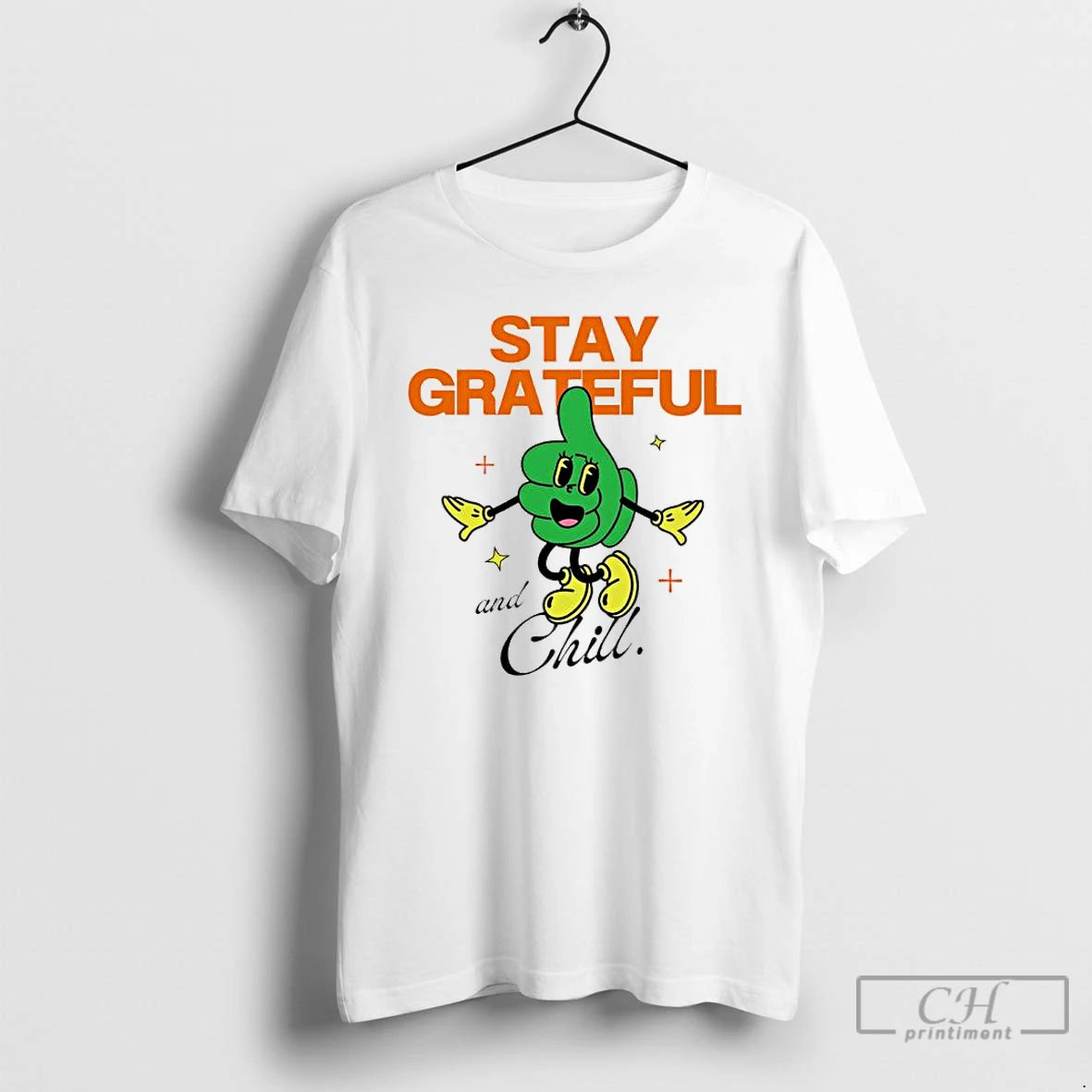 Classic Stay Grateful And Chill T Shirts - clothing by TeeHivey.com