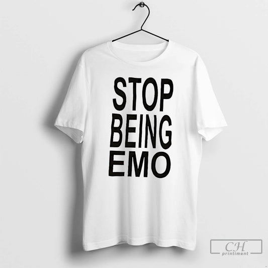 Classic Stop Being Emo