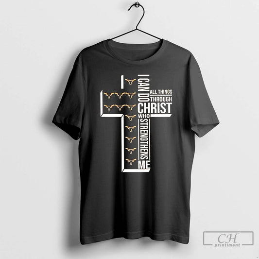 Classic Texas Longhorns I Can Do All Things Through Christ Who Strengthens Me T Shirts - clothing by TeeHivey.com