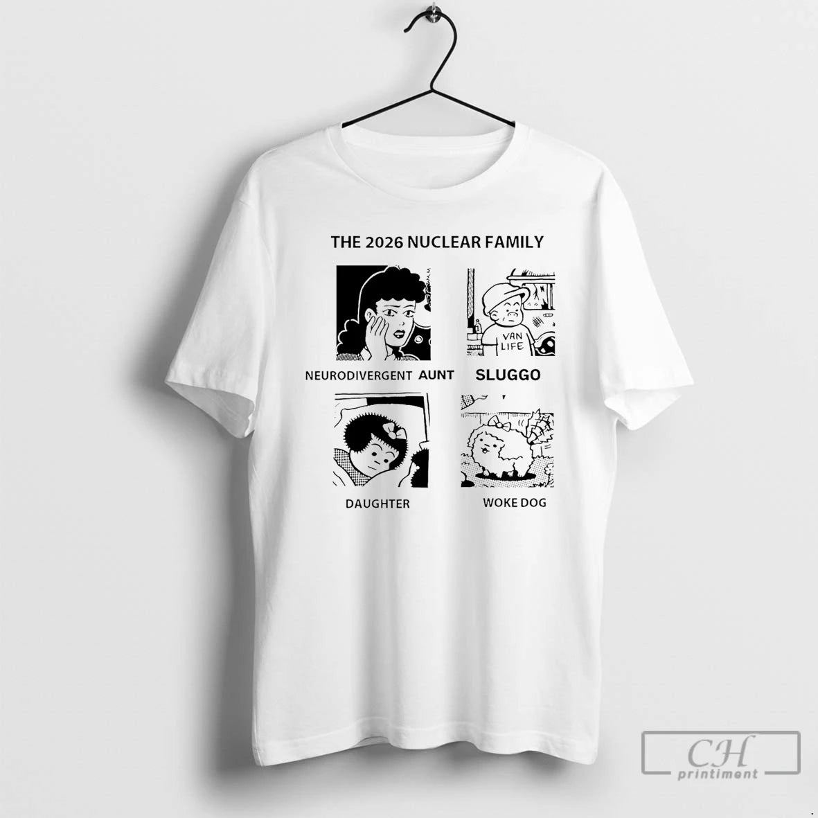 Classic The 2026 Nuclear Family Neurodivergent Sluggo Daughter Woke Dog