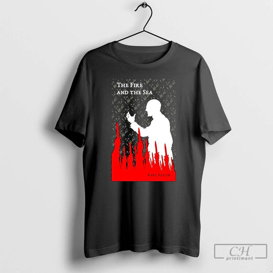 Classic The Fire And The Sea Karl Reiter Graphic - clothing by TeeHivey.com