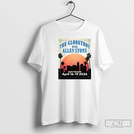Classic The Globetrot Allen Stone April 16 19 2026 Circle White - clothing by TeeHivey.com